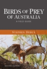 Birds of Prey of Australia : A Field Guide - eBook