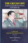 The Grand Life : The Grand Finale 1988-2011 Part 3: Confessions of an Old School Hotelier - Book