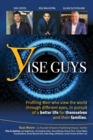 YiseGuys: Profiling Men Who View the World Through Different Eyes, in Pursuit of a Better Life for Themselves and Their Families - Book