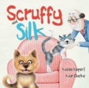 Scruffy and Silk - Book