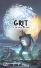 Grit Book I : The Voices You Form - Book