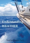 Understanding Weather : The Mariner's Guide - Book