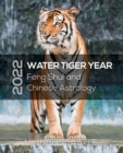 2022 Water Tiger Year : Feng Shui and Chinese Astrology - Book