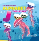 The Babyccinos Alphabet The Letter J - Book