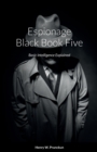 Espionage Black Book Five : Basic Intelligence Explained - Book