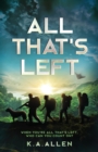 All that's Left : When you're all that's left, who can you count on? - Book