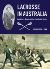 Lacrosse in Australia : Lambton L. Mount and the Foundation Years - Book