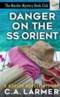 Danger On the SS Orient - Book