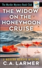 The Widow on the Honeymoon Cruise - Book
