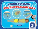 Learn To Swim The Australian Way Level 3 : Intermediate - Book