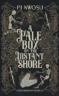 A Pale Box on the Distant Shore - Book