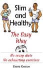 Slim and Healthy the Easy Way - Book