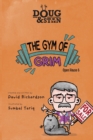 Doug & Stan - The Gym of Grim : Open House 6 - Book