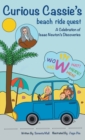 Curious Cassie's beach ride quest : A Celebration of Isaac Newton's Discoveries - Book
