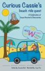 Curious Cassie's Beach Ride Quest : A Celebration of Isaac Newton's Discoveries - Book