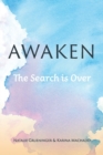 Awaken : The Search is Over - Book