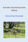 Australian Good Birding Guide: Victoria - eBook
