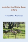Australian Good Birding Guide : Victoria - Book