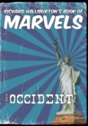 Richard Halliburton's Book of Marvels : The Occident - Book