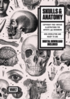 Skulls & Anatomy : Copyright Free Vintage Illustrations for Artists & Designers - Book