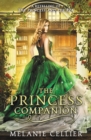The Princess Companion : A Retelling of The Princess and the Pea - Book