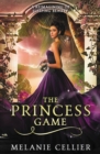 The Princess Game : A Reimagining of Sleeping Beauty - Book