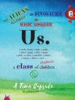 Us. : A Class Time Capsule - Book