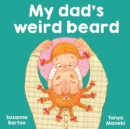 My Dad's Weird Beard - Book