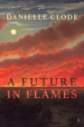 A Future in Flames - Book