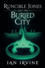 Runcible Jones and the Buried City - Book