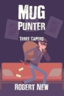 Mug Punter : Three Capers - Book