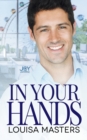 In Your Hands : A Joy Universe Novel - Book