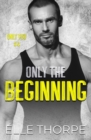 Only the Beginning - Book