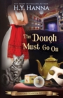 The Dough Must Go On : The Oxford Tearoom Mysteries - Book 9 - Book