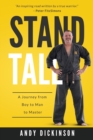 Stand Tall : A Journey from Boy to Man to Master - Book