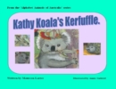Kathy Koala's Kerfuffle - Book
