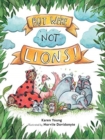 But We're Not Lions - Book