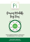 Growing Mentally Tough Teens (Teacher Manual) : Tools for Building Resilience, Achievement and Wellbeing (for 14 to 16 year olds) - Book