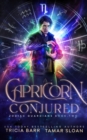 Capricorn Conjured : Zodiac Guardians 2 - Book