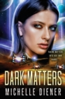 Dark Matters - Book