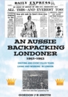 An Aussie Backpacking Londoner 1952-1953 - Book