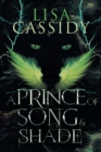 A Prince of Song and Shade - Book