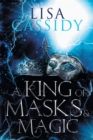 A King of Masks and Magic - Book