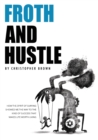 Froth and Hustle - Book