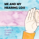 Me and My Hearing Loss - Book