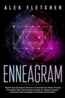 Enneagram : Modern Day Enneagram Discovery Of Yourself And Others Through Personality Types And Subtypes Guiding You Towards Purpose, Awareness, Self Knowledge And Healthy Relationships - Book
