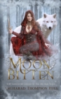 Moon Bitten : You Should be Afraid of the Big Bad Wolf - Book