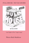 Full House/No Vacancies : Last Night At The "Linga Longa" - Book
