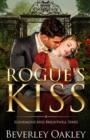 Rogue's Kiss - Book