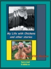 My Life with Chickens and other stories : I Pity the Poor Immigrant - Book